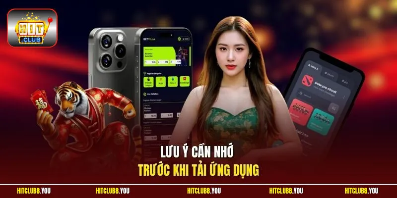 Lưu ý cần nhớ trước khi tải ứng dụng